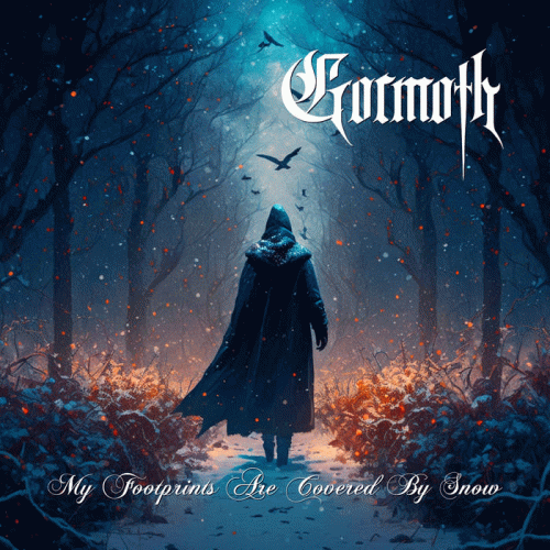 Gormoth : My Footprints Are Covered by Snow